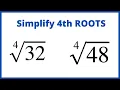 How to Simplify Fourth Roots