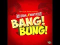 Bang Bung - BUSY SIGNAL & Bounty Killer