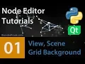 Node Editor Tutorial 01 How to create View Scene and Grid Background