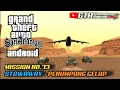 Stowaway GTA San Andreas Mission #73 | Cara Menyelesaikan Misi Stowaway GTA Sa Android