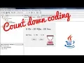 Java NETBEANS IDE Count down for a Hr or a min By Tech RR