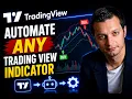 How to Automate ANY TradingView Indicator No Coding
