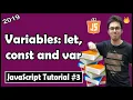 Variables let const var in JavaScript JavaScript Tutorial In Hindi