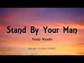 Tammy Wynette - Stand By Your Man (Lyrics)