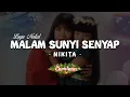 Download Lagu Malam Sunyi Senyap - Nikita (Lirik Lagu Natal)