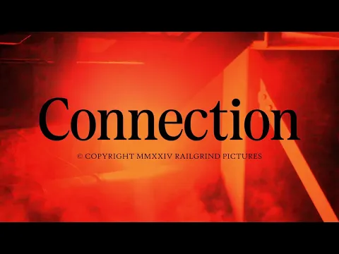Connection Short Film 2024 Teaser