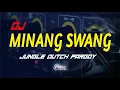 Download Lagu DJ MINANG SWANG FULL PARGOY JEDAG JEDUG HOREG 2022
