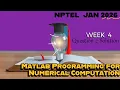 Matlab Programming for Numerical Computation Week 4 - Question 2