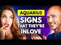 5 Clear Indications that an Aquarius Man is in Love