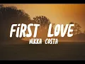 Download Lagu First Love - Nikka Costa (Lyrics)