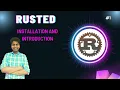 The rust programming language Introduction and Installation Rusted TechHarvesting