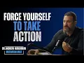 Download Lagu Force Yourself To Take Action || Most Powerful Speech By Andrew Huberman