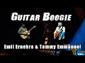 Lagu Guitar Boogie - Tommy Emmanuel \u0026 Emil Ernebro
