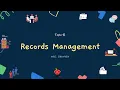 Topic 12 - Records Management Systems