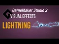 Dynamic lightning Game Maker Studio 2 Vfx