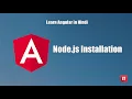 Learn Angular in Hindi - Step by Step Node js Installation in Hindi