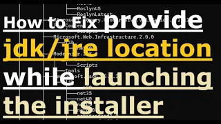 How to Fix provide the jdk jre location while launching the installer