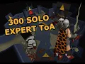 Loot From 300 Solo Expert ToA 400 Invo