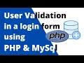 User login validation using PHP MySql