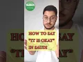 Download Lagu How to say ''it is okay''in Saudi Dialect Arabic? - Learning Arabic bites! #saudiarabia #arabic