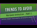 Trends to Avoid Marquee Animation - PART 2
