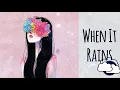 [Vietsub] When It Rains(비가오면) - SOYOU X Mad Clown