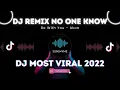 DJ SONG AND NO ONE KNOW FULL BEAT VIRAL TIKTOK 2022 SunD4yMe | DJ BE WITH YOU