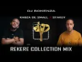 Download Lagu Kabza De Small x Stakev - Rekere Collection Mix by Dj Bokenza