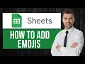 How to Add Emoji on Google Sheets Insert Emojis into Spreadsheet Cells