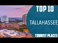 Top 10 Best Tourist Places to Visit in Tallahassee Florida USA - English