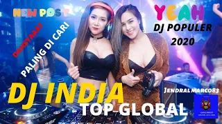 Download DJ India Enak Di Dengar ♫DJ TOP Global ♫DJ India House Music ♫DJ Populer India 2020 MP3