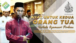 Download AYAT DOA UNTUK KEDUA ORANG TUA - Ustadz Syamsuri Firdaus || IRAMA JIHARKAH MERDU MP3