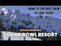 Sugar Bowl Resort Mountain Review California
