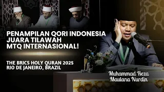 menggemparkan brics qori indonesia juara 2 tilawah mtq internasional brics m reza nurdin