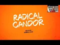 Radical Candor In 6 Minutes With Kim Scott