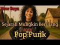 Download Lagu New Boyz – Sejarah Mungkin Berulang (Rock Version 2025) | Aransemen Ulang Lagu Legendaris Tahun 2000