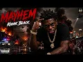 Kodak black - MAYHEM ( Official lyrics music video )
