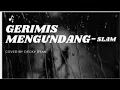Gerimis Mengundang - Slam Cover By  Decky Ryan