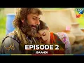 Download Lagu Baandi Episode 2