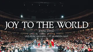phil wickham joy to the world joyful joyful live from anaheim ft brandon lake