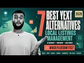 7 Best Yext Alternatives in 2026 Local Listings Management Platforms Compared for AI Search
