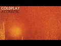 Download Lagu Coldplay - Swallowed in The Sea (acoustic version)