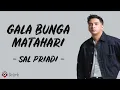 Gala Bunga Matahari - Sal Priadi (Lirik Lagu)