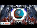 Download Lagu DJ GALAU FULL BASS 2023💃💃💃ENAK DI DENGAR dj fandi prasetia