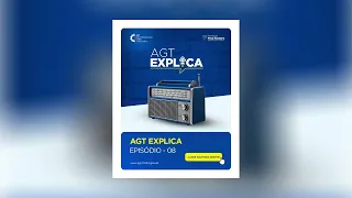 AGT Explica Edição N° 08