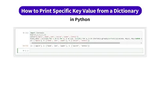 How to Print Specific Key Value from a Dictionary in Python kandi use case