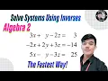 Master Systems of Equations Using Inverse Matrices Step-by-step Algebra Tutorial