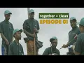 Download Lagu Together =Clean -  Episode 01