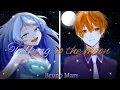 Download Lagu °Nightcore° - Talking to the Moon (Switching Vocals)