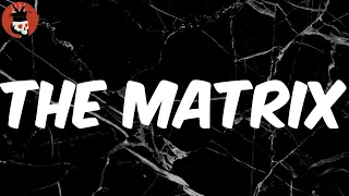 The Matrix Lyrics Ski Mask The Slump God 